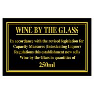 Sign - Wine By The Glass 250ml