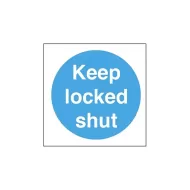 Mileta Information Sign - Keep Locked Shut Self Adhesive Vinyl Sign 100x100mm